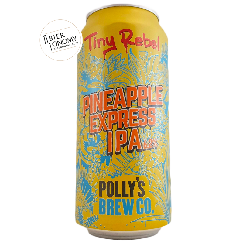 Bière Pineapple Express IPA 44 cl Brasserie Tiny Rebel x Polly's