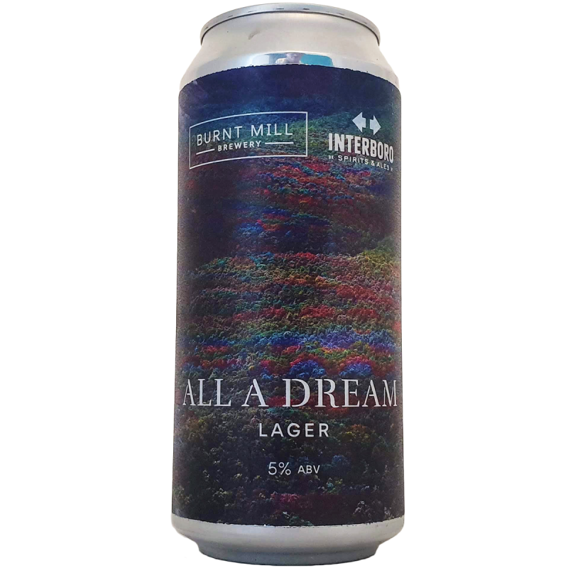 Bière All A Dream 44 cl - Burnt Mill Brewery x Interboro Spirits & Ales